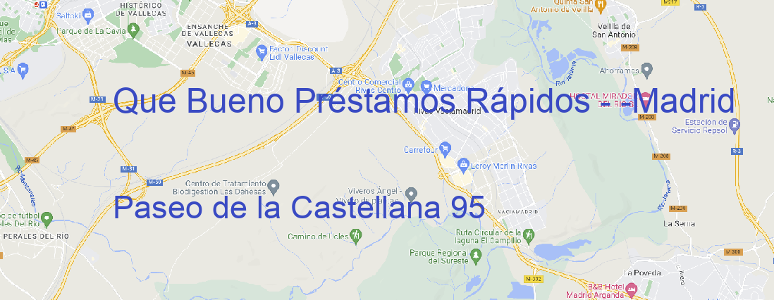 Oficina Que Bueno Préstamos Rápidos -  Madrid